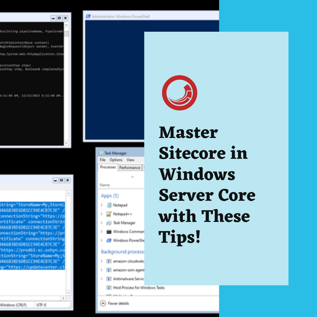 Sitecore in Windows Server Core (without UI) – Tips and Tricks